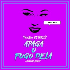 Tech Bass VS TRIOXY - Ton Ton Ton / Apaga o fogo dela (VIP MIX)