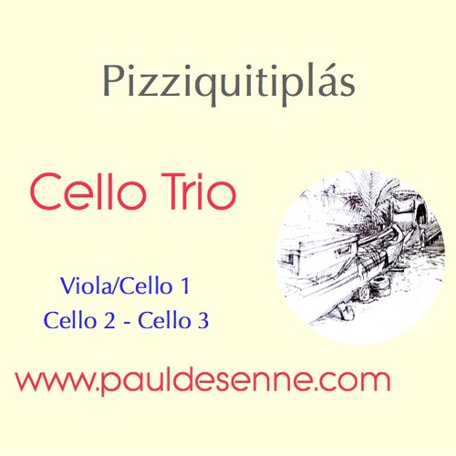 Pizziquitiplas - Cello Trio - Demo
