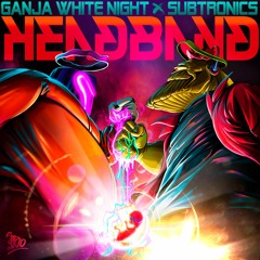 Ganja White Night x Subtronics - Headband