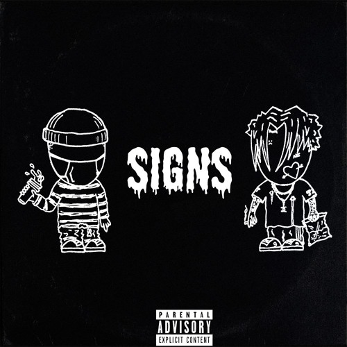 Signs (ft. Junkie Please)