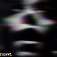 CHOPPA/Freestlye(prod.Mathiastyner)