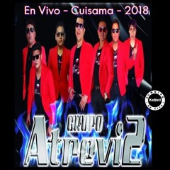 Atrevi2 - En Vivo - Cuisama - 2018.Mp3