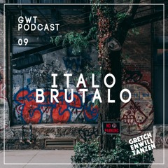 GWT Podcast by Italo Brutalo / 09