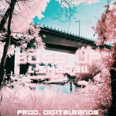Boss Up - El Shadai [prod. digitalbands]