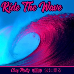 Ride The Wave (prod. Guala Beatz)