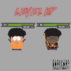 Level Up (feat. $J) IG: Stevoo.2x