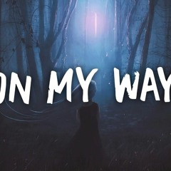 On My Way - Alan Walker ,Sabrina Carpenter & Farruko [Link download in description]