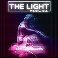 Taryn Manning - The Light (Lodato VIP Remix)