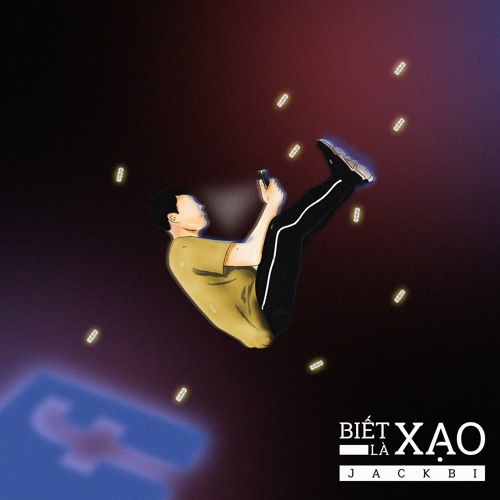 Biết là xạo -JackBi