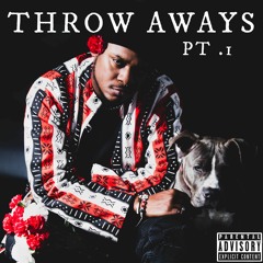 Throw Aways (Prod. By C'mar The Producer)