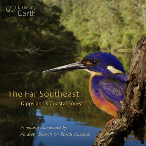 The Far Southeast: Gippsland's Coastal Forest: Album Sample