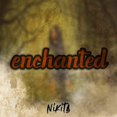 Enchanted