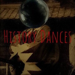 歴史は踊る(History Dances) [Demo]