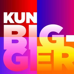 Cai Xukun / 蔡徐坤 / DJ KUN 《 BIGGER 》 International Ver.