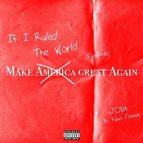 If I Ruled The World Freestyle ft. Ryan Finesse