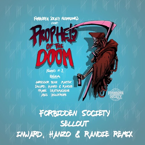 Forbidden Society - Sellout (Inward X Hanzo X Randie Remix)