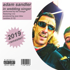 adam sandler in wedding singer (feat. t-no) [Prod. by JEAN BLEU]