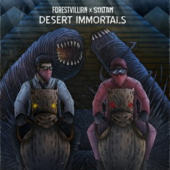 Forestvillian x Soltan - Desert Immortals