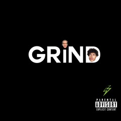 Grind