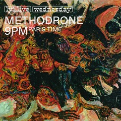 Methodrone (20.03.19) // Lyl radio