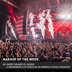 Harry Square vs Queen - A Dreamworld Of Radio Ga Ga (Markus Schulz Mashup) @ Global DJ Broadcast
