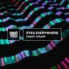 Eyes Everywhere - Kmart Krump