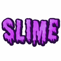 EDMUDDY - SLIME