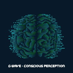 Conscious Perception