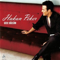 Hakan Peker - Gece Gozlum