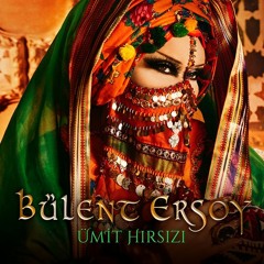 Bülent Ersoy - Ümit Hırsızı 2019