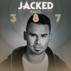 Afrojack Presents JACKED Radio – 387