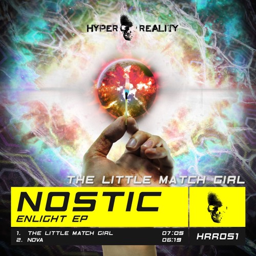 Nostic - The Little Match Girl (Original Mix) OUT NOW!!!