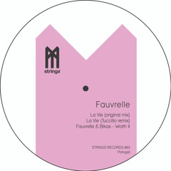 Fauvrelle - La Vie