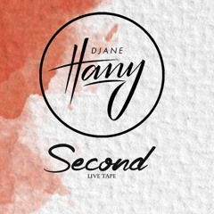 Djane Hany - "Second" / Yung Felix, Dopebwoy, Bizzey, Jahyanai, Broederliefde, Dutch