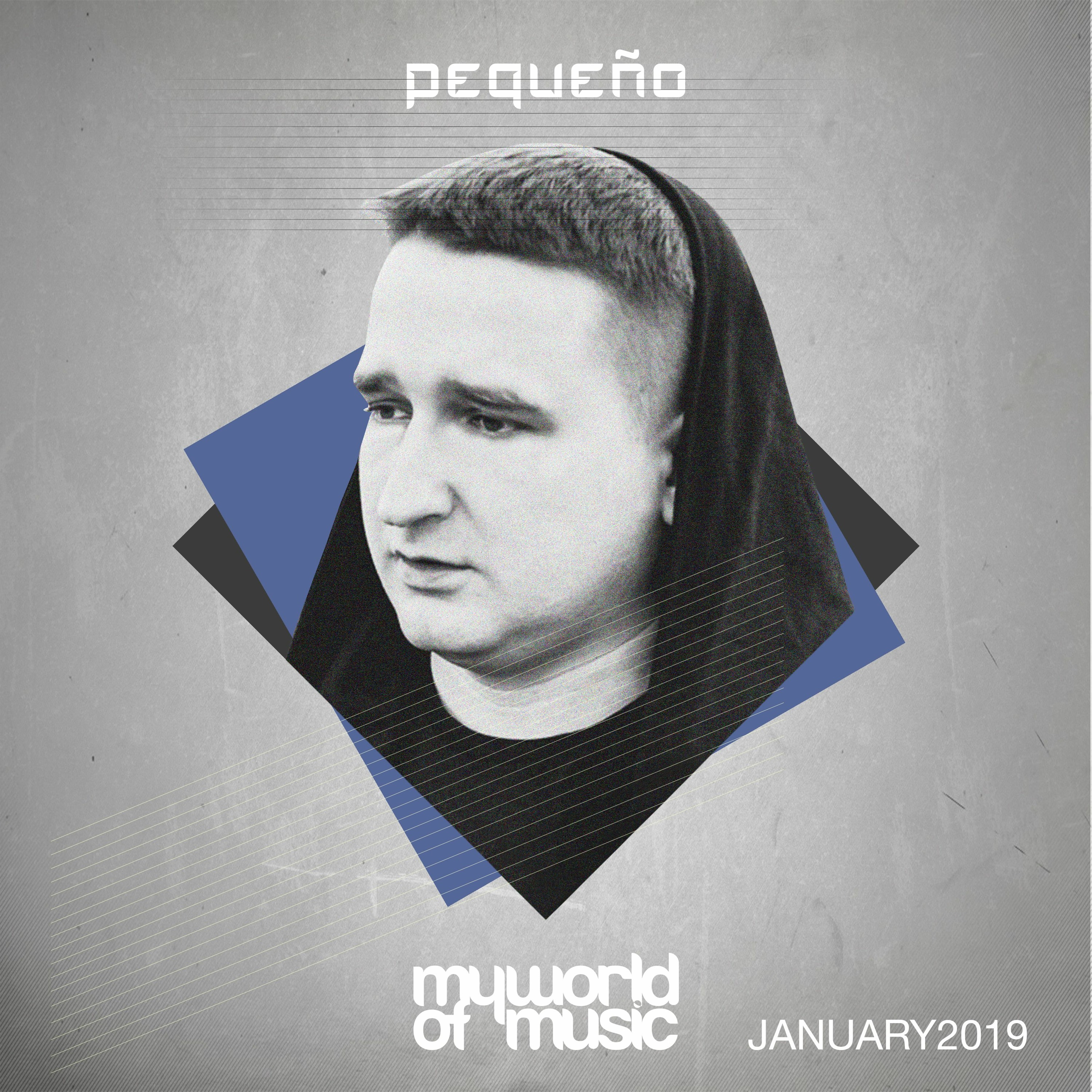 Pequeño - MY WORLD OF MUSIC - January2019 episode artwork
