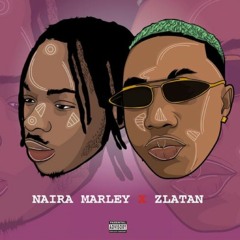 Naira Marley ft Zlatan - Illuminati