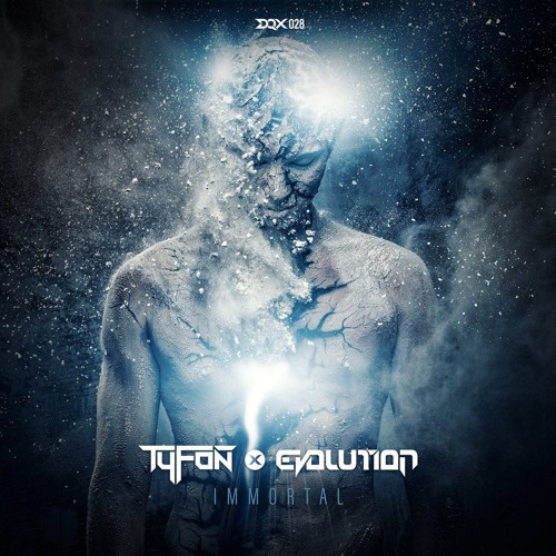 Tyfon & Evolution - Immortal [DQX028]