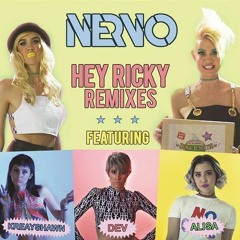NERVO Ft. Kreayshawn, Dev, Alisa - Hey Ricky (Art1 Bootleg) *Buy = Download*