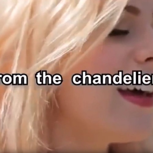 Stream Madilyn Bailey Chandelier, Sia Chandelier Karaoke Original