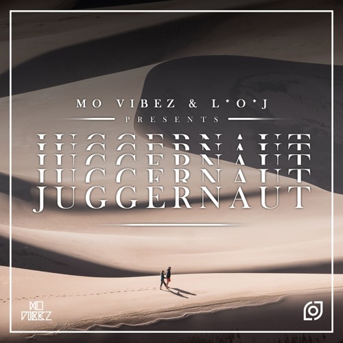 Mo Vibez - Juggernaut 2019 [EP]