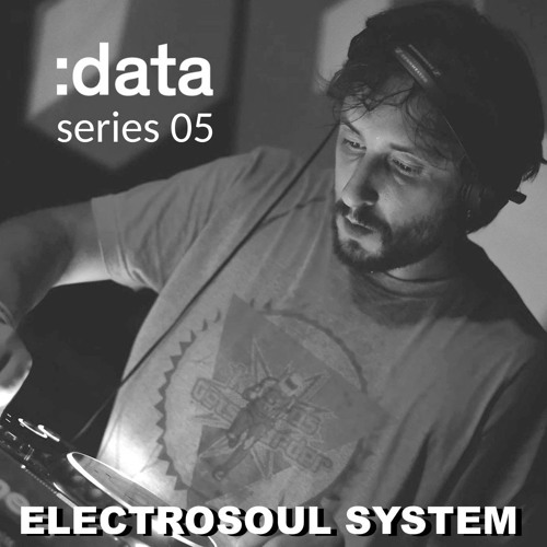 Electrosoul System -  :data series 05