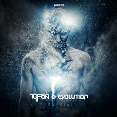 [DQX028] Tyfon & Evolution - Immortal