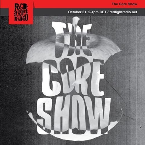 Somniac One @ Red Light Radio - The Core Show EP. 2, 31-10-2018