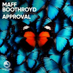 Maff Boothroyd - Approval - (Radio Edit)