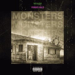 MONSTERS (feat. Yenzo Kilo)