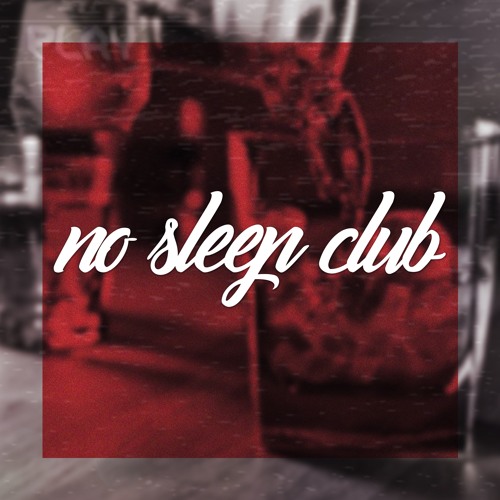 no sleep club ft. Sarah Solstice
