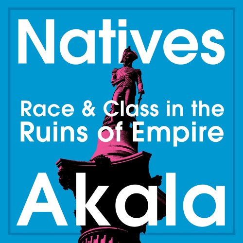 natives race and class in the ruins of empire review
