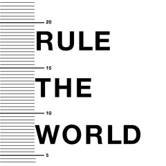 Rule The World (Free Download)
