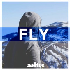 DENNICK - FLY(Original Mix)[FREE DOWNLOAD]