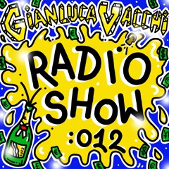 Gianluca Vacchi Radio Show Ep.012